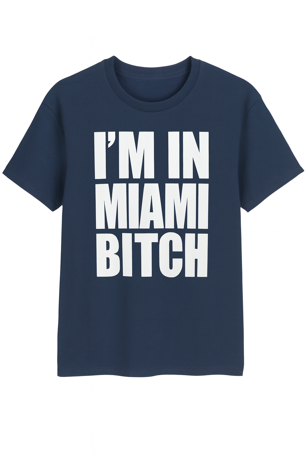 I'm In Miami Graphic Tee - Bold Statement T-Shirt for Miami Lovers - Image 1